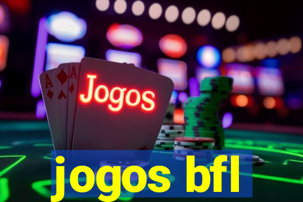 jogos bfl